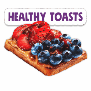 Healthy Toast